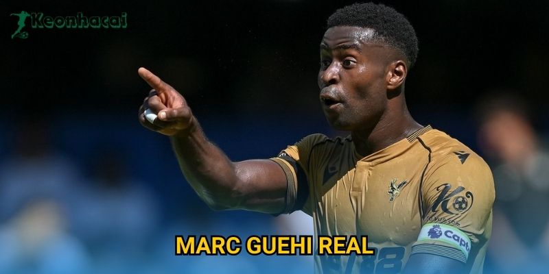 Marc Guehi Real gây sốt chuyển nhượng, Keonhacai tiết lộ thỏa thuận bí mật 1 Marc Guehi Real gây sốt chuyển nhượng, Keonhacai tiết lộ thỏa thuận bí mật