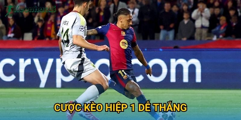 Cược kèo hiệp 1 dễ thắng Keonhacai – Bí quyết tăng tỷ lệ thành công 5 Cược kèo hiệp 1 dễ thắng Keonhacai – Bí quyết tăng tỷ lệ thành công