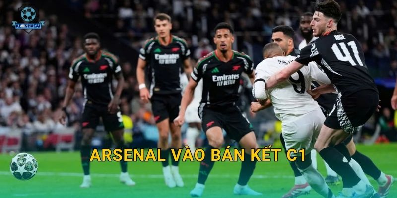Arsenal vào bán kết C1: Hành trình lịch sử của Pháo thủ qua góc nhìn Kèo nhà cái 16 Arsenal vào bán kết C1: Hành trình lịch sử của Pháo thủ qua góc nhìn Kèo nhà cái