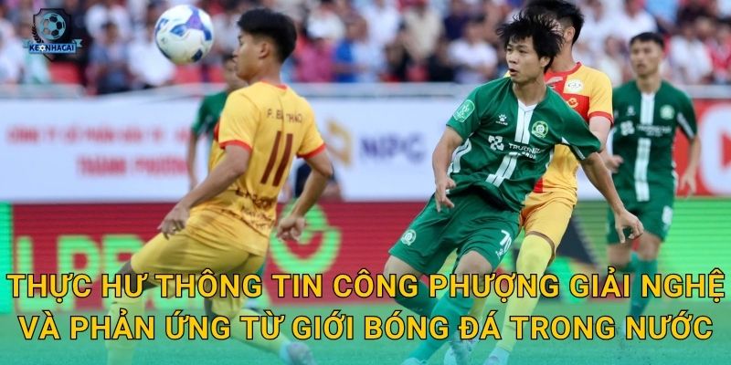 Công Phượng giải nghệ chưa – Câu hỏi lớn của làng bóng đá Việt và bình luận từ Kèo nhà cái 2 Thực hư thông tin Công Phượng giải nghệ và phản ứng từ giới bóng đá trong nước