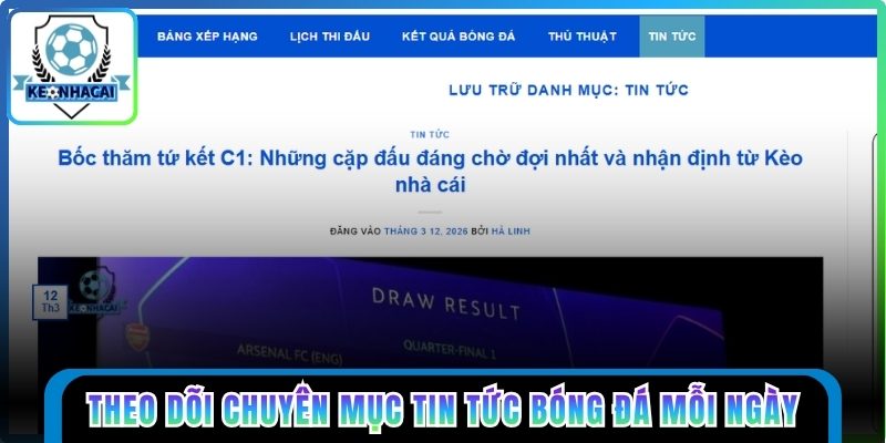 Kèo Nhà Cái 6 Theo dõi chuyên mục tin tức bóng đá mỗi ngày